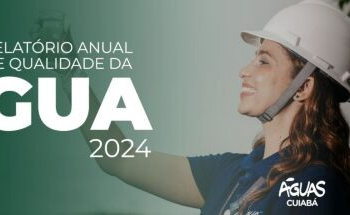 Águas Cuiabá divulga Relatório Anual de Qualidade da Água 2024