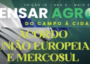 Edição de Maio destaca acordo histórico entre Mercosul e União Europeia