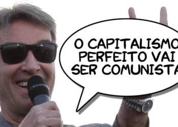 Frases da Semana: “O capitalismo perfeito vai ser comunista”